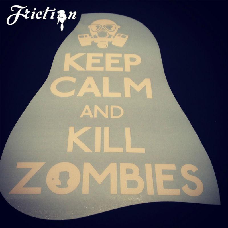 Keep calm and kill zombies sticker decal funny carry chive guns illest the end