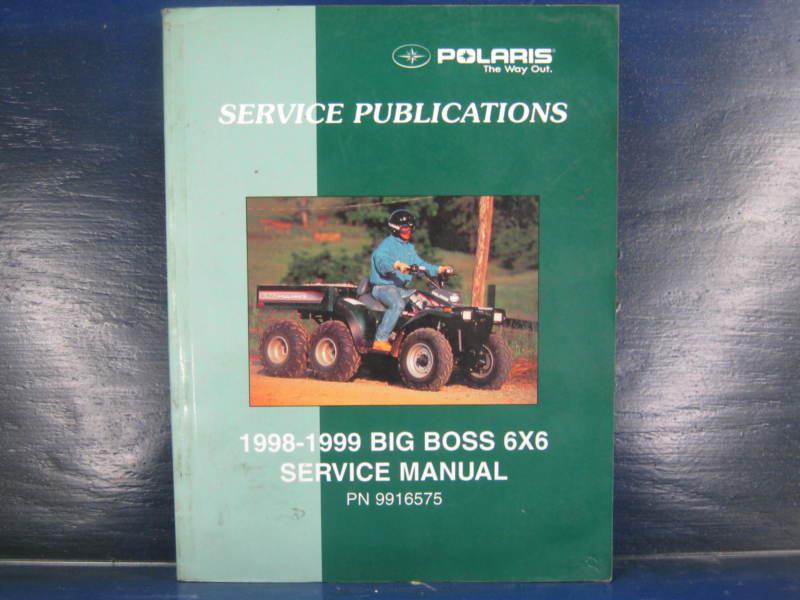 Polaris 1998-1999 big boss 6x6 service shop repair manual p/n 9916575