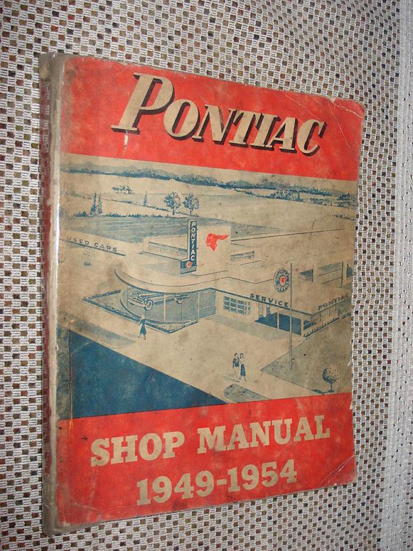 1949 - 1954 pontiac shop manual service book original 