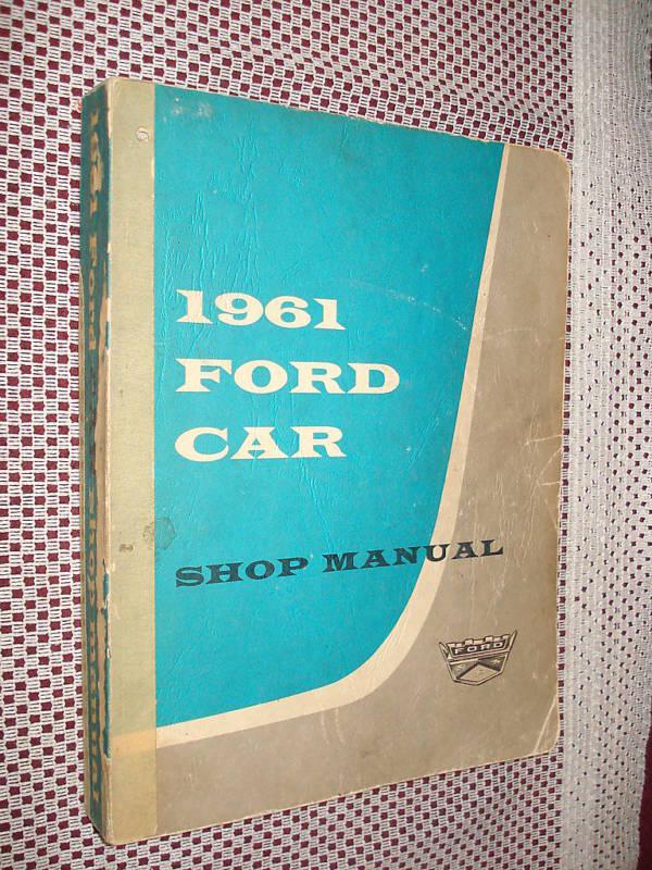 1961 ford car shop manual original service book rare nr