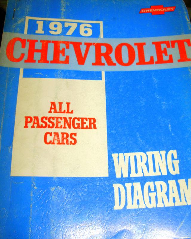 Original gm 1976 chevrolet wiring diagrams for all chevy cars. corvette camaro