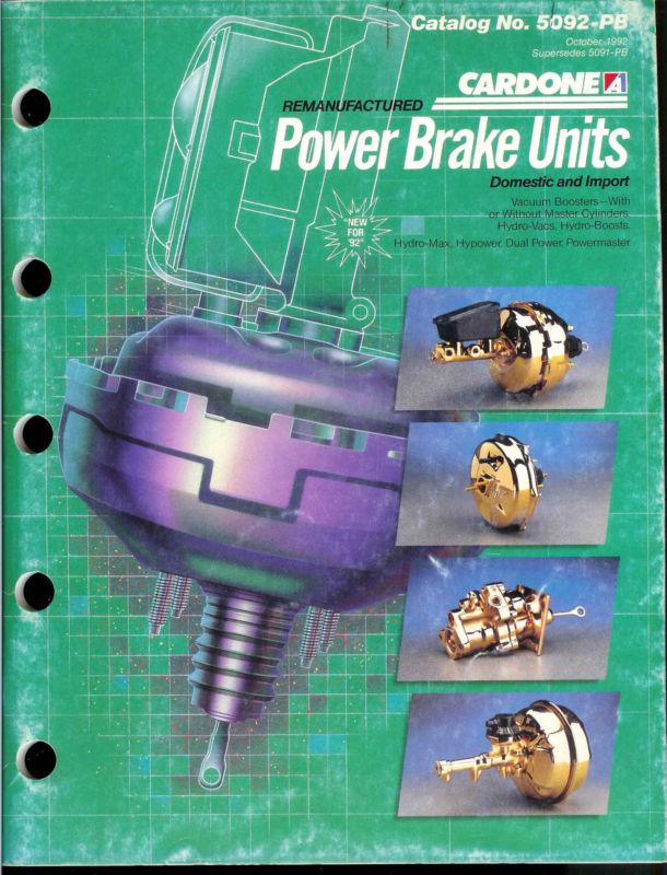 1992 a1 cardone remanufactured power brake units application catalog 5092-pb