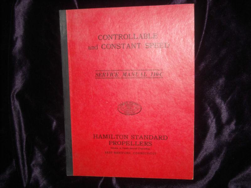 Hamilton standard propellers 110-c controllable constant speed service manual