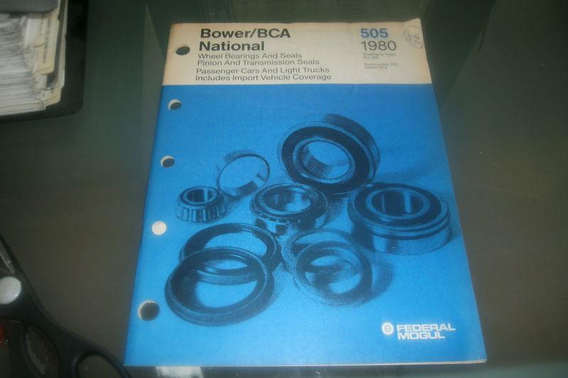 1980 bower bca national wheel bearings seals master parts catalog manual w appli