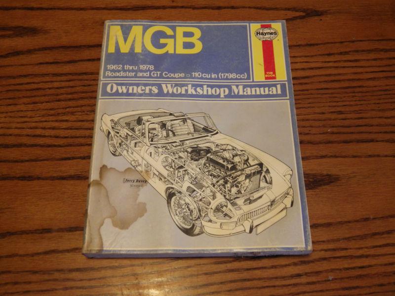 Mgb - 1962 thru 1980 roadster and gt coupe - 110 cu in(1.8 liter) vol. 111 by...