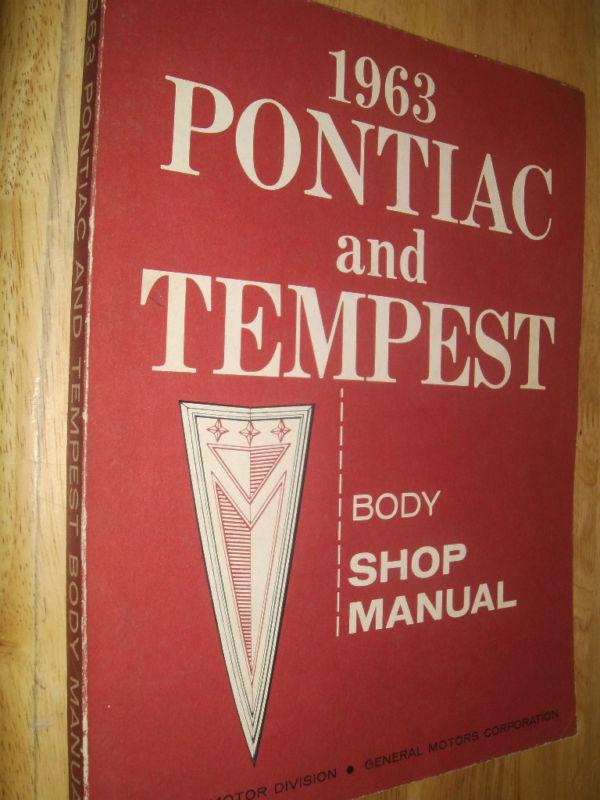 1963 pontiac body shop manual /  book / original!