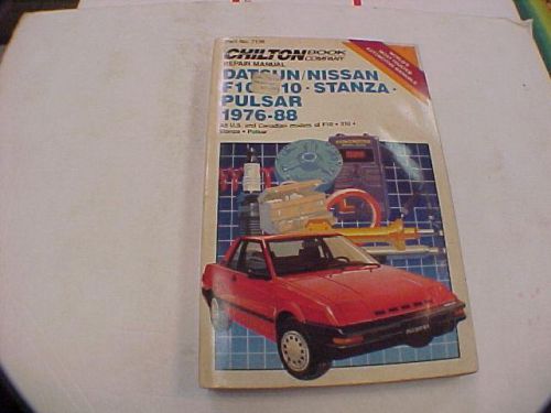 Chilton&#039;s datsun/nissan f10-310-stanza-pulsar 1976-88 repair manual