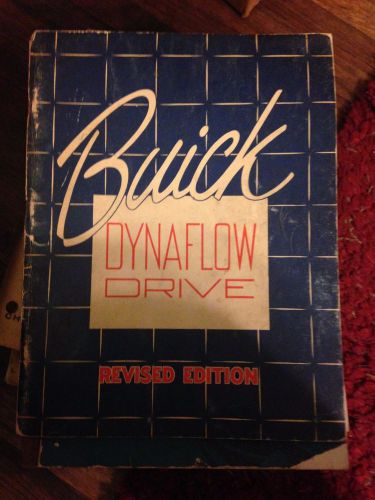 Vintage 1948 49 50 buick dyna flow transmis drive revised edition covers 3 years