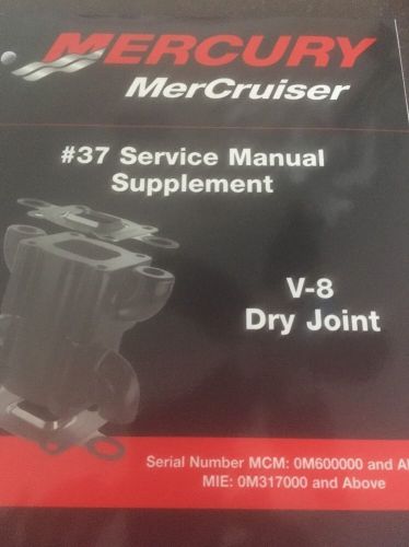 Mercury mercruiser #37 service manual supplement v-8 dry joint