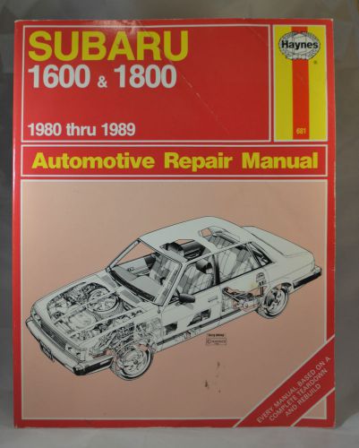 Haynes 1980 – 1989 subaru 1600 &amp; 1800 paperback automotive repair manual #681