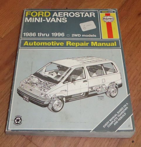 Haynes ford aerostar mini van service shop repair manual 1986 thru 1996