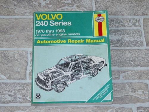 Haynes automotive repair manual 1976 - 1993 volvo 240 series gas engine models