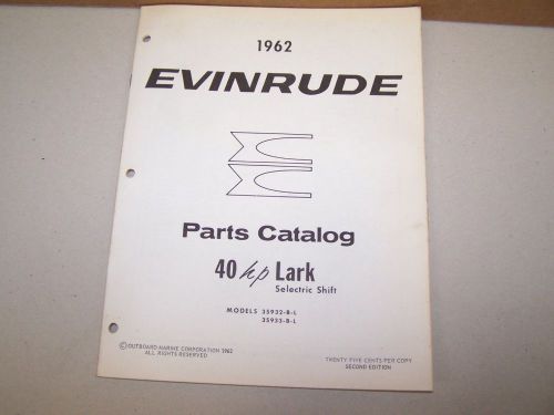 1962 evinrude outboard factory parts list 40hp lark selectric shift boat motor