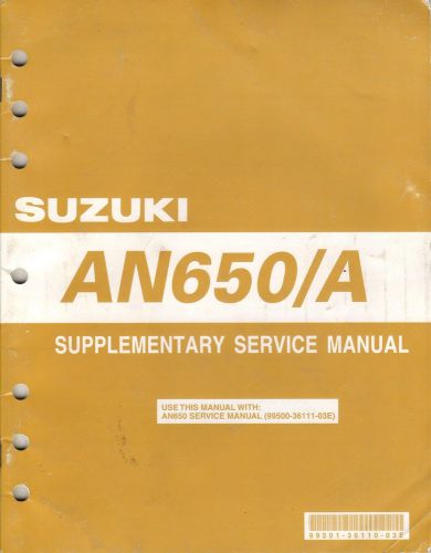 2005 suzuki motorcycle an650/a supplement service manual 99501-36110-03e (365)