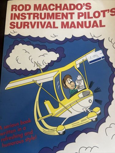 Rod  machado instrument pilot survival manual