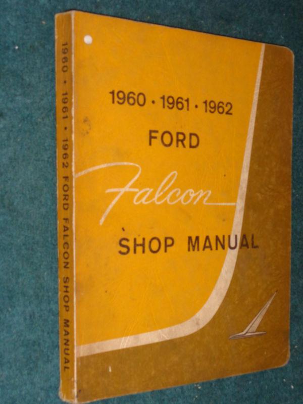 1960 1961 1962 ford falcon shop manual / nice original book