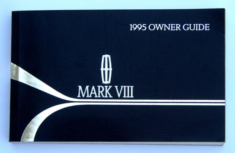 1995 lincoln mark viii owners manual user guide 