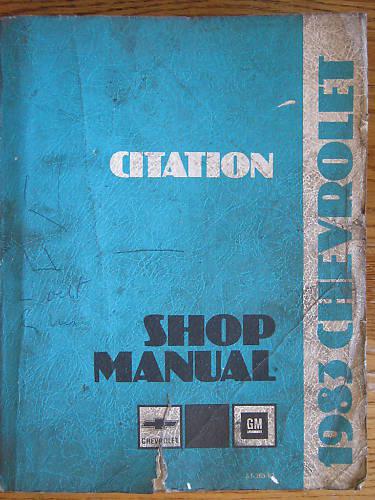 1983 chevrolet citation shop manual st-365-83 original