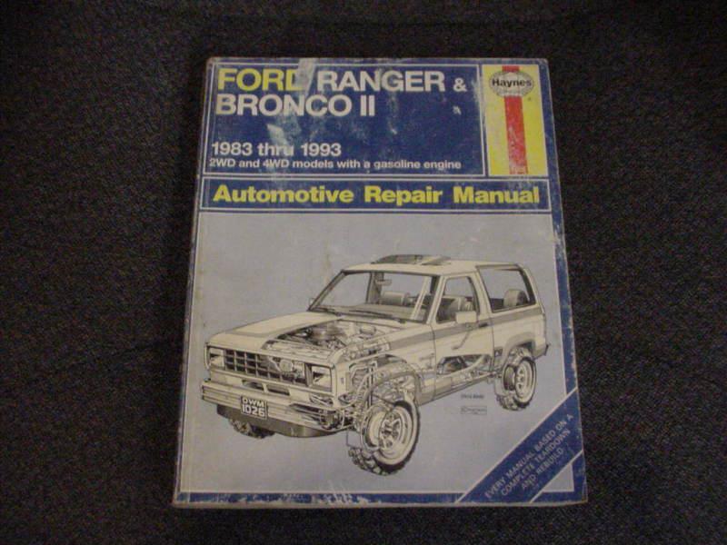 Haynes ford ranger & bronco ii 1983-1993 repair manual 