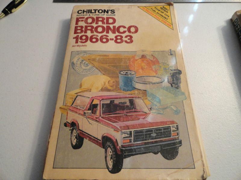 Chilton repair and tune-up guide part#7140 ford bronco 1966 thru 1983