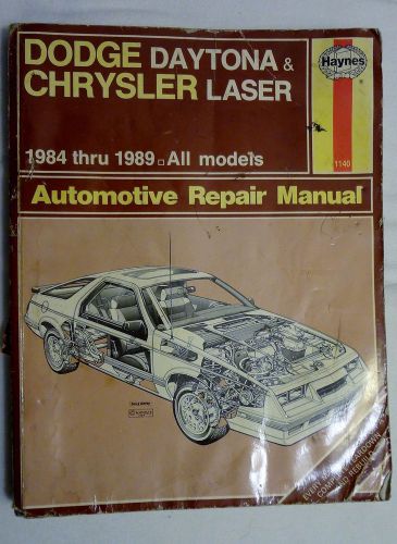 Haynes 1140 dodge daytona and chrysler laser 1984 - 1989 manual