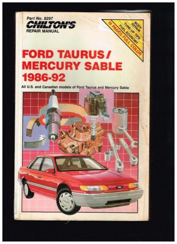 Chilton&#039;s 1986-92 ford taurus/mercury sable repair manual p/n 8297 u.s./canadian