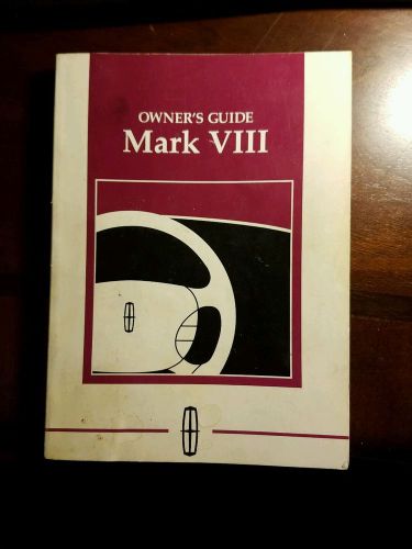 Lincoln mark viii owner&#039;s guide