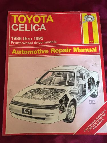 Haynes 2038 service manual toyota celica front-wheel drive models 1986-1992