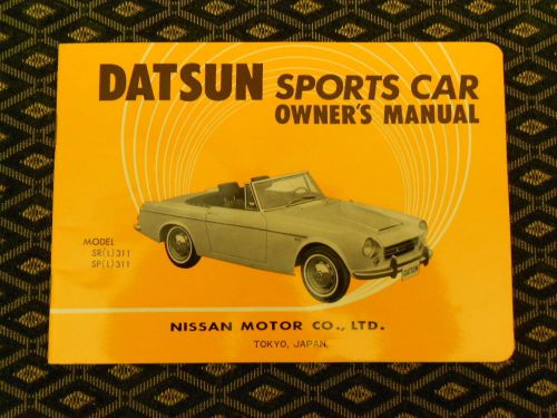 Datsun srl 311 , spl 311 roadster owners manual original  1967.5