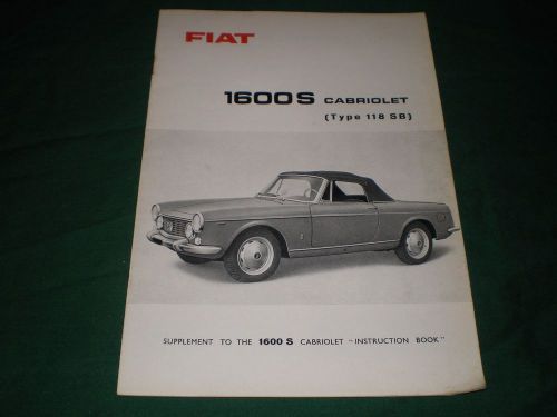 Fiat 1600s cabriolet (type 118 sb) owners manual supplement