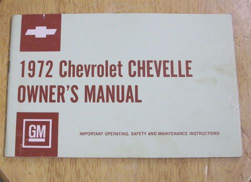 1972 chevrolet chevelle 1st edition owners manual dated sept 1971 good cond 454