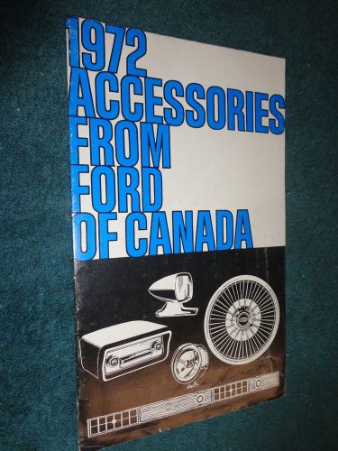 1972 ford of canada car / truck pictured accessories brochure original folder