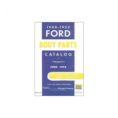 1944-1952 ford body parts catalog - 464 pages
