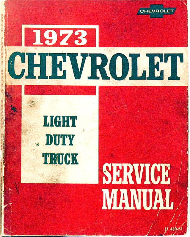 1973 chevrolet light duty truck shop manual