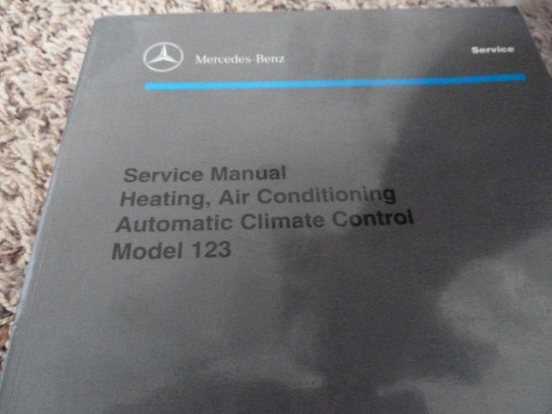 Mercedes 123  126 chassis  heat and a/c manual  1978-1985 no reserve