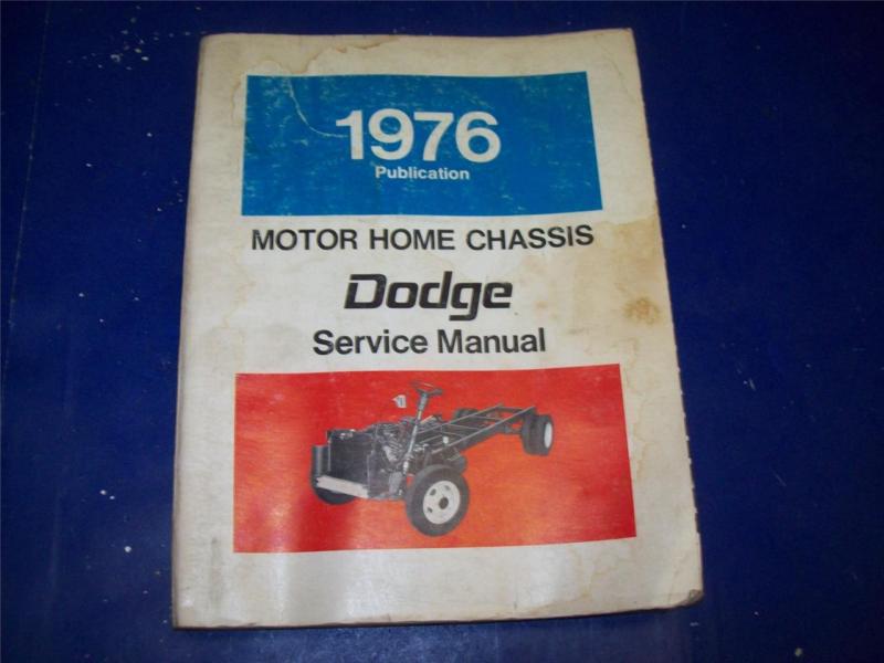 1976 76 dodge motor home moterhome factory shop service manual