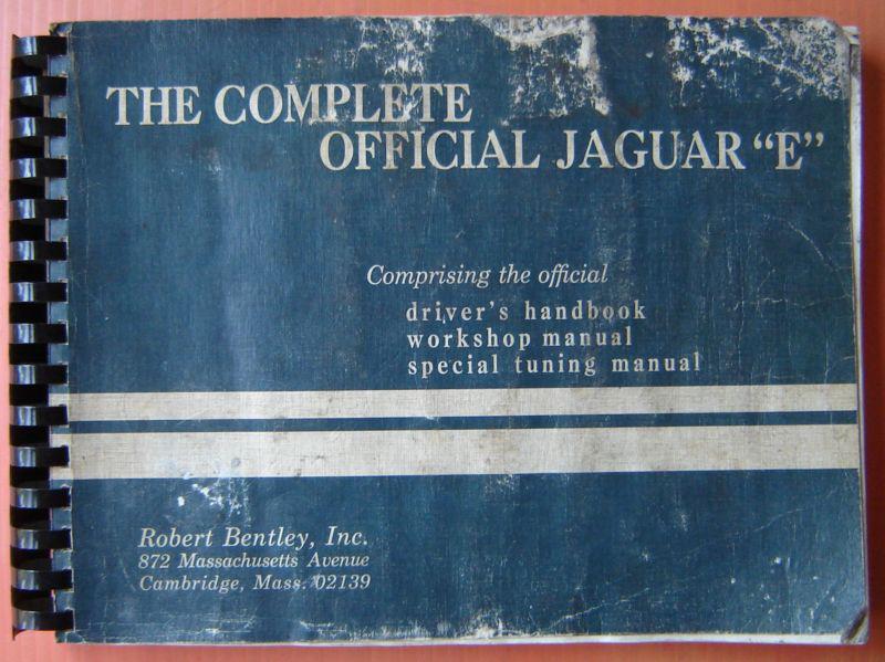 The complete official jaguar "e" series i & ii bentley workshop manual