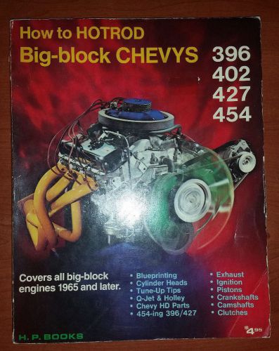 How to hotrod big-block chevys 396-402-427-454 hpbooks manual