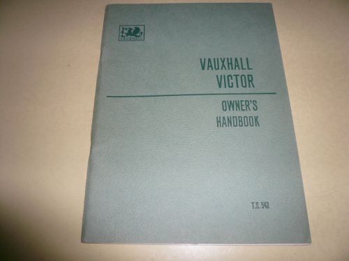 Vauxhall victor owner&#039;s handbook - vintage - - glove box - t.s.542 series fb