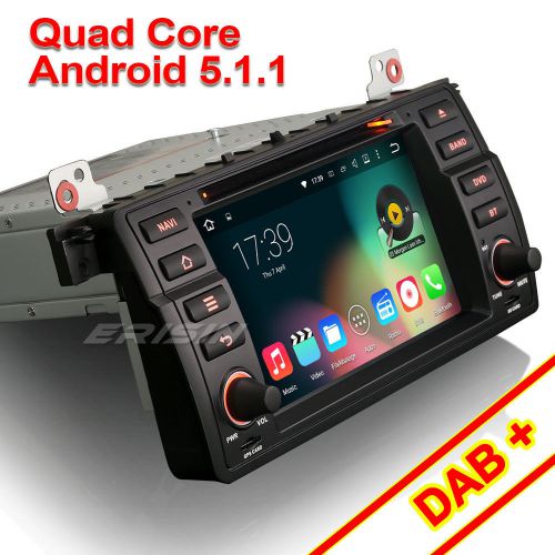 4046mo quad core android 5.1.1 dab+ car radio gps bmw 3er e46 m3 rover75 mg zt