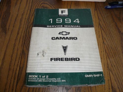 1994 chevrolet camaro &amp; pontiac firebird service manuals gmp/94f-1 oem