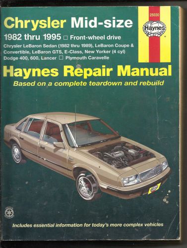 Chrysler mid-size 1982 thru 1995 dodge chrysler &amp; more haynes car repair manual