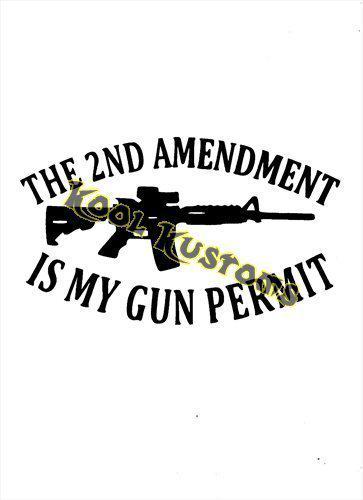 Vinyl decal sticker 2nd amendment gun permit...nra..gun rights..car truck window