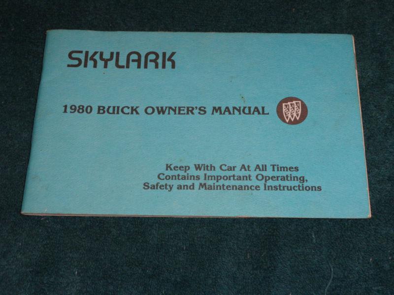 1980 buick skylark  owner's manual / original guide book