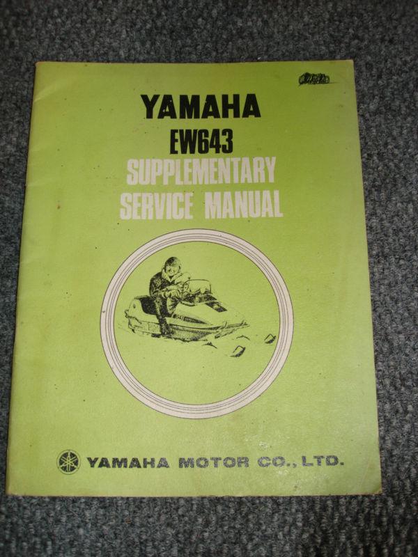 Yamaha 1972-73 ew ew643 supplementary service manual repair manuals snowmobile 