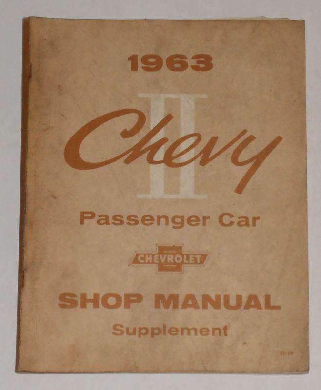 1963 chevrolet chevy ii shop manual supplement - original!