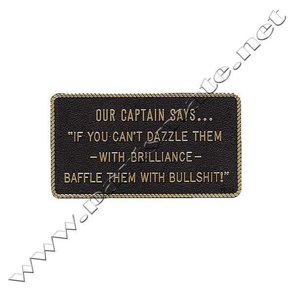 Bernard engraving fp034 fun plaque / our captain says...