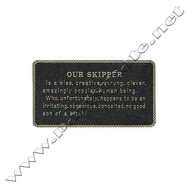 Bernard engraving fp033 fun plaque / our skipper is a wise creat