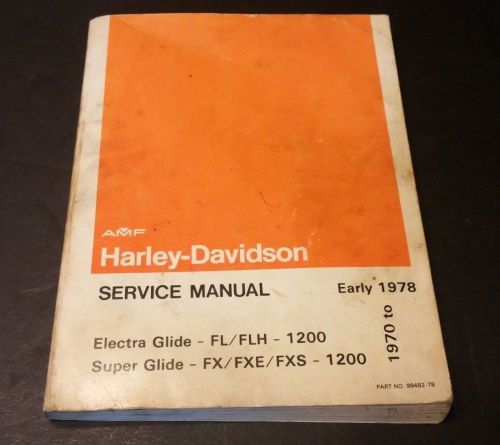 Amf harley davidson service manual shovelhead electra 1200 super glide 1970-1978