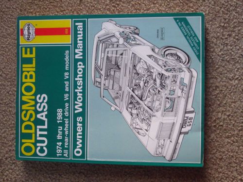 Haynes 658 oldsmobile cutlass 1974 thru 1988 owners workshop repair manual